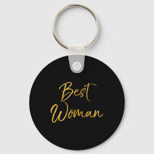 Best Woman Shirt Cute Gold Girl Groomsman Gift Tee Key Ring
