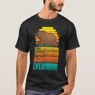 Best Wombat Mum Ever T-Shirt