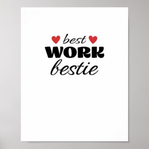 Best Work Bestie Classic Poster