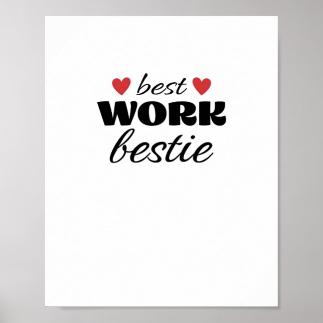 Best Work Bestie Classic Poster (Front)