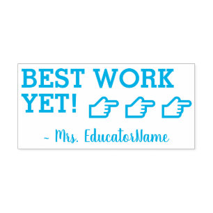 "BEST WORK YET!" + Tutor Name Rubber Stamp