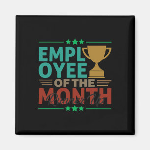 Best Worker Employee Of The Month Runner Up Office Magnet