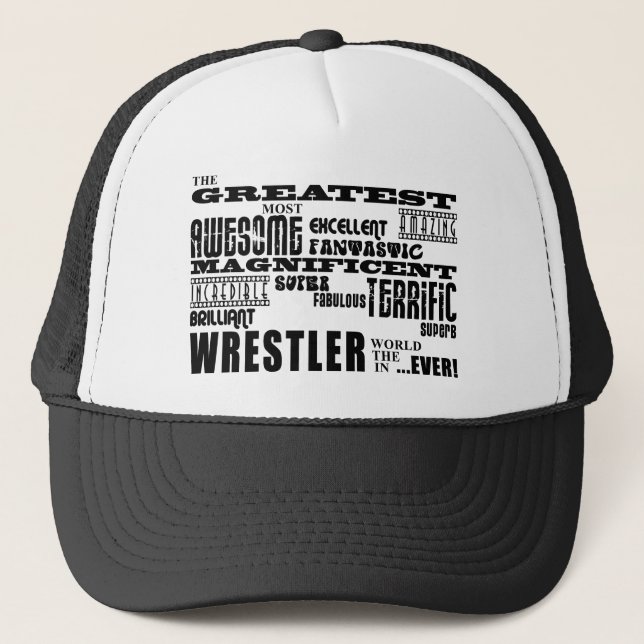 Best Wrestlers : Greatest Wrestler Trucker Hat (Front)