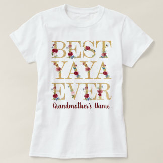 Best Yaya Ever T-Shirt