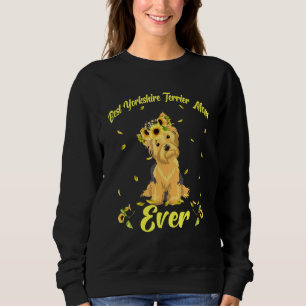 Best Yorkshire Terrier Dog Mum Ever Flowers Sweatshirt