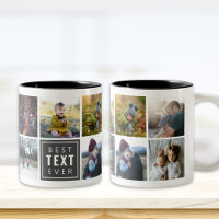 Best "Your Text Here" Ever Custom Photo Mug