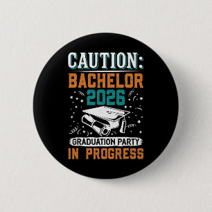 Bestanden Caution Chelor 2026 Graduation Party Gra 6 Cm Round Badge
