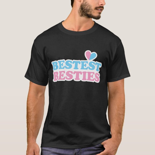 BESTEST BESTIES with cute hearts BFF best friends T-Shirt (Front)