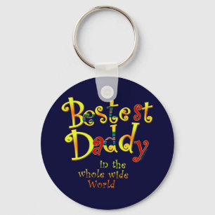 Bestest Daddy in the whole wide World Key Ring