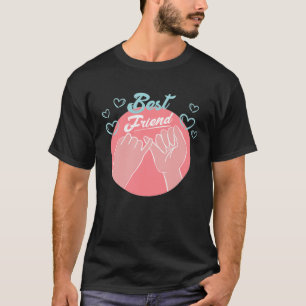 Bestfriend Sisterhood Friendship T-Shirt