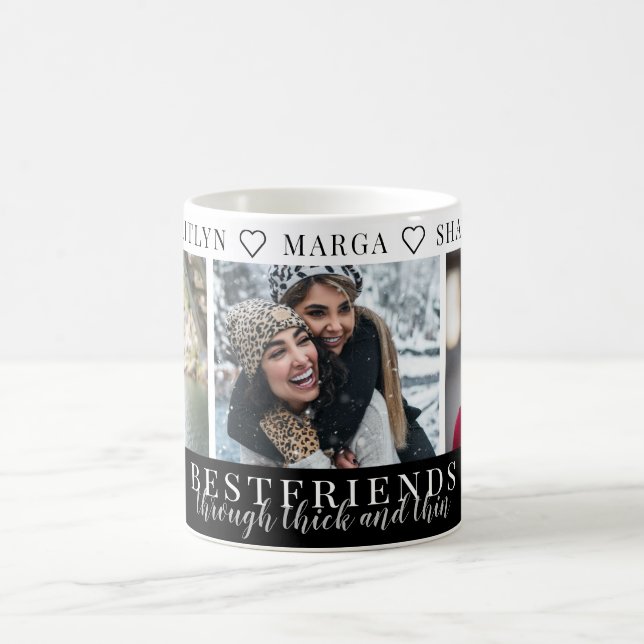 Bestfriends through thick and thin Three Photo Coffee Mug (Center)