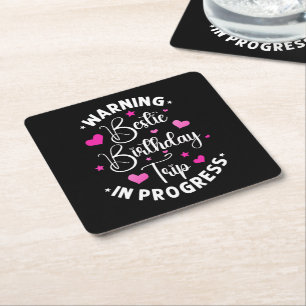 Bestie Birthday Trip In Progress Friends Heart Square Paper Coaster