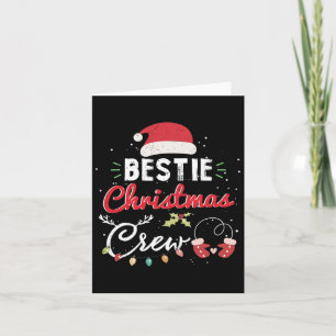 Bestie Christmas Crew Funny Best Friend Matching  Card