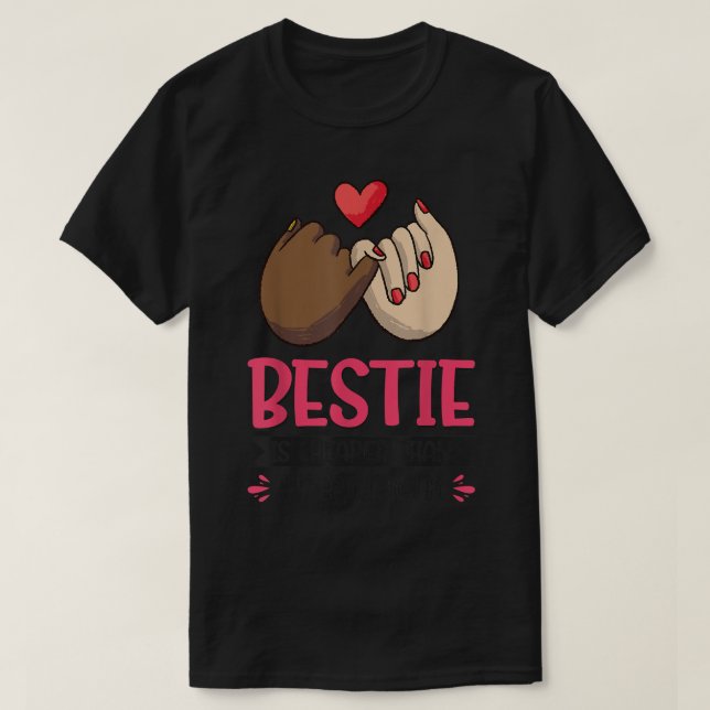 Bestie Is Cheaper Than Treatment84  T-Shirt (Design Front)