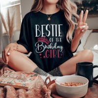 Bestie of the Birthday Girl Squad Custom Matching
