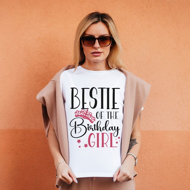 Bestie of the Birthday Girl Squad Custom Matching T-Shirt (Creator Uploaded)