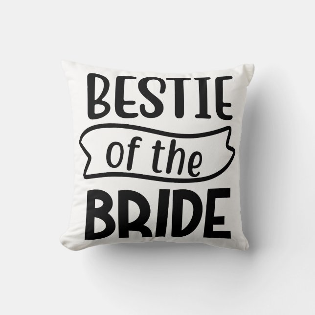 Bestie Of The Bride Cushion (Front)