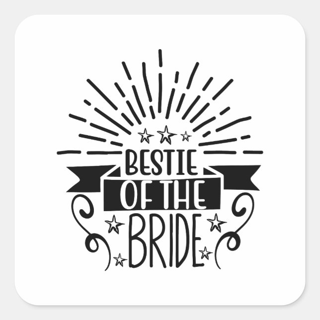 Bestie Of The Bride Square Sticker (Front)