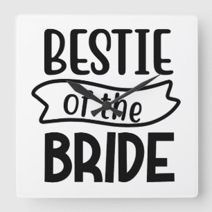 Bestie Of The Bride Square Wall Clock