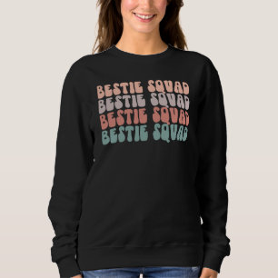Bestie Squad Best Friend Girl's Trip Bachelorette Sweatshirt
