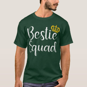 Bestie Squad Matching BFF Friend Crew Birthday Par T-Shirt