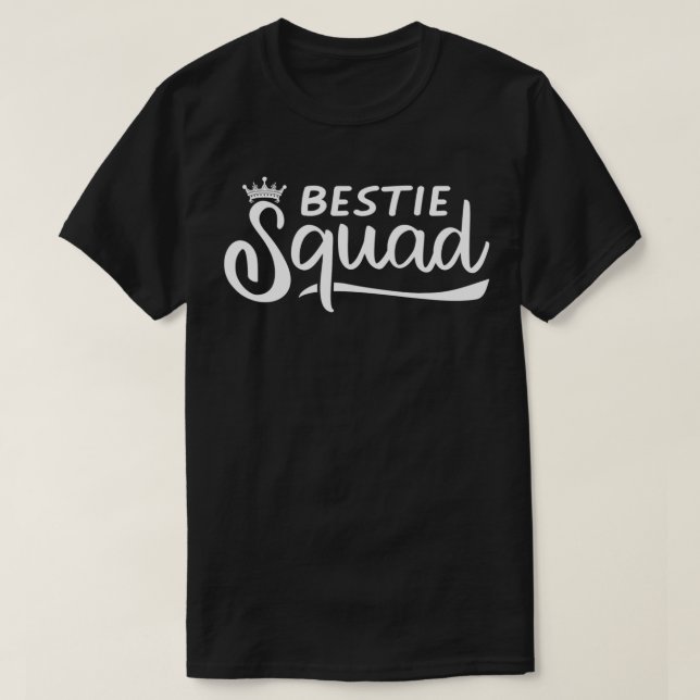 Bestie Squad  T-Shirt (Design Front)