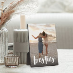 Besties | Best Friend Script Overlay Photo Plaque<br><div class="desc">Celebrate your bond with your best friend with this beautiful photo plaque featuring your favourite vertical photo with “besties” overlaid in white hand lettered script.</div>