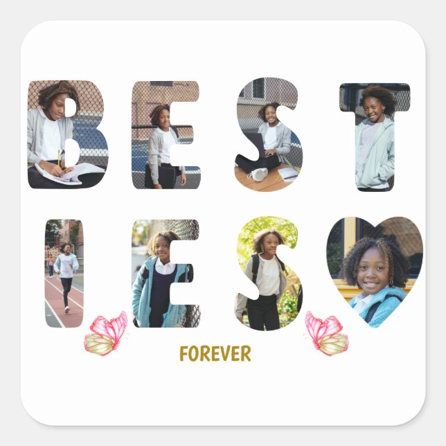 Besties BFF Friends Forever 8 Photo Image  Square Sticker (Front)
