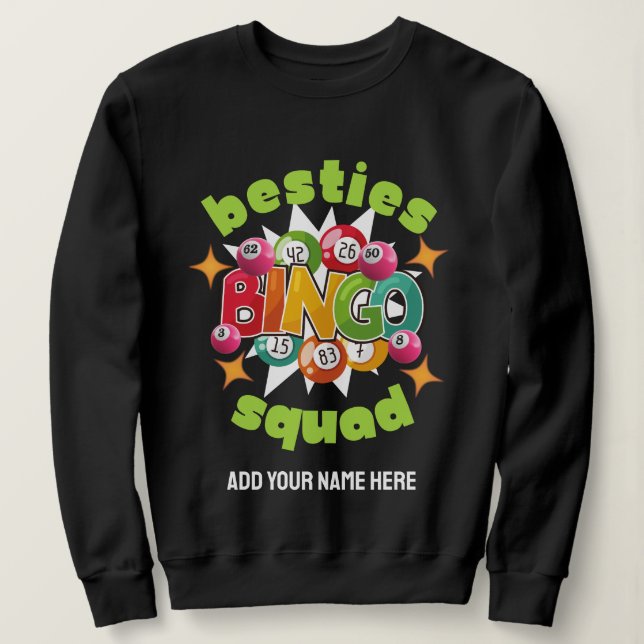 BESTIES BINGO SQUAD Custom Name Bachelorette Sweatshirt (Design Front)