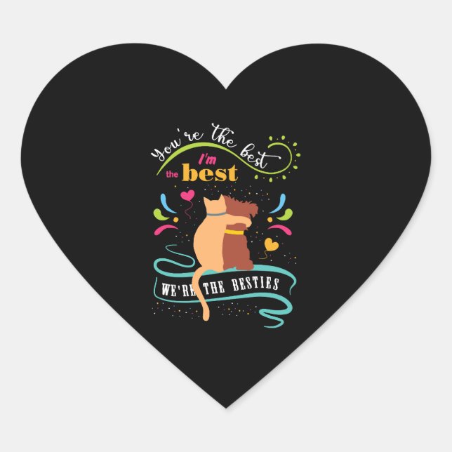 Besties Cat and Dog Funny Quote Heart Sticker (Front)