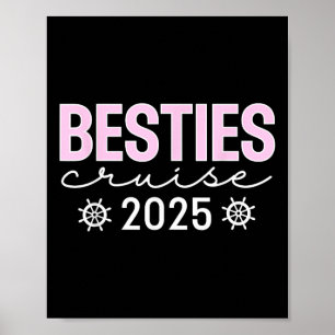 Besties Cruise 2025 Friends Matching Ship Reunion Poster