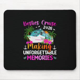 Besties Cruise Trip 2026 Making Memories Besties C Mouse Mat