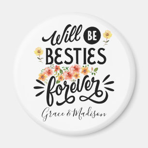 Besties for Life BFF Friends Forever Gift Magnet