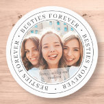 Besties Forever BFF Simple Modern Custom Photo Classic Round Sticker<br><div class="desc">This simple and classic design is composed of serif typography and add a custom photo. "Besties Forever" circles the photo of your friends</div>