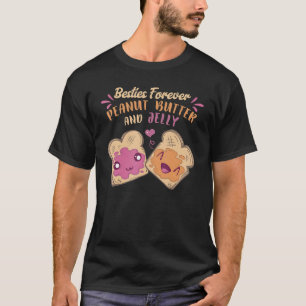 Besties Forever Peanut Butter And Jelly 1 T-Shirt