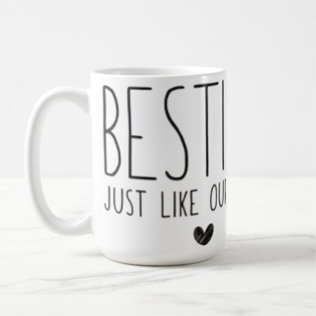 Besties Like Our Moms Coffee Mug (Left)