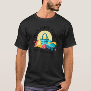 Besties Matching Mummy And Me Besties For The Rest T-Shirt