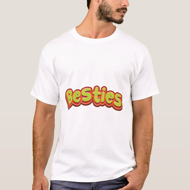 Besties T-Shirt (Front)