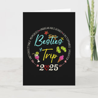Besties Trip 2025 Memories Girl Trip Friends Vacat Card