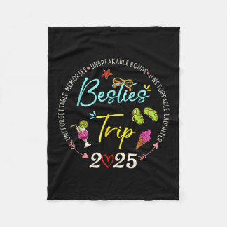 Besties Trip 2025 Memories Girl Trip Friends Vacat Fleece Blanket