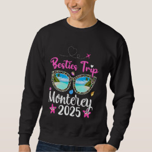 Besties Trip 2025 Summer Sunglass California Monte Sweatshirt