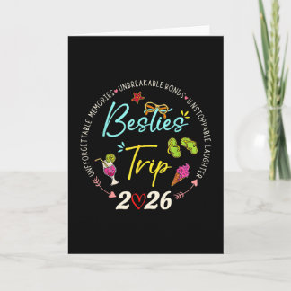 Besties Trip 2026 Memories Girl Trip Friends Vacat Card