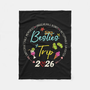 Besties Trip 2026 Memories Girl Trip Friends Vacat Fleece Blanket