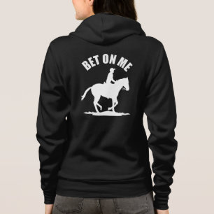 Bet On Me - Horse Racing Hoodie