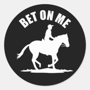 Bet On Me - Horse Racing Hoodie Classic Round Sticker