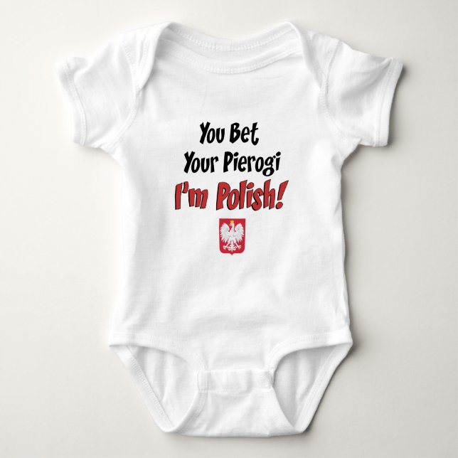 Bet Your Pierogi Polish Baby Bodysuit (Front)