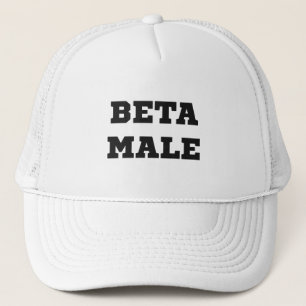 Beta Male Trucker Hat