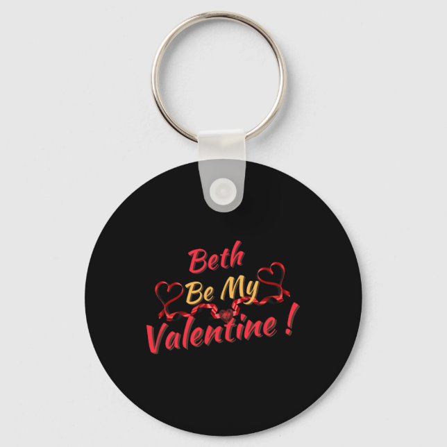 Beth Be My Valentine  Key Ring (Front)
