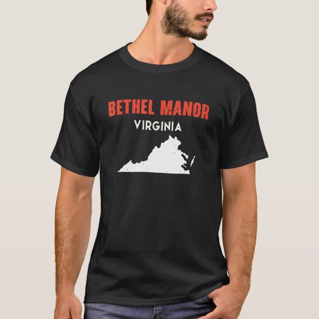 Bethel Manor Virginia USA State America Travel Vir T-Shirt (Front)