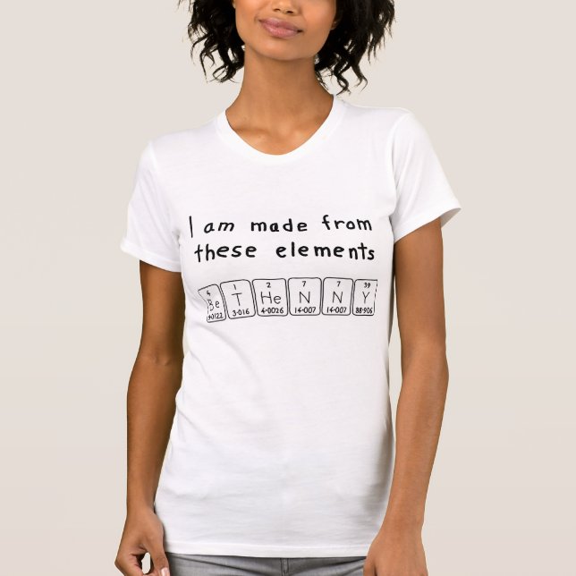 Bethenny periodic table name shirt (Front)
